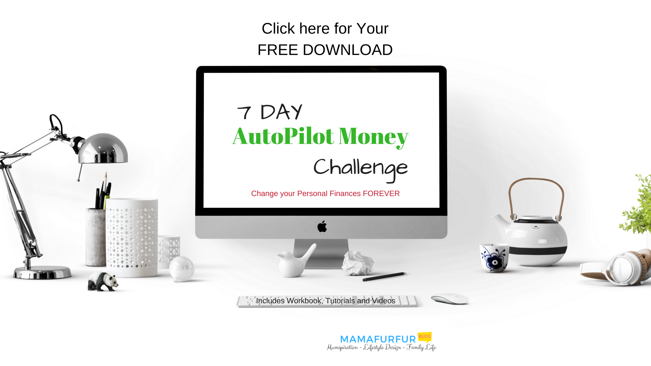 7 day AutoPilot Money Challenge Workbook sign up link
