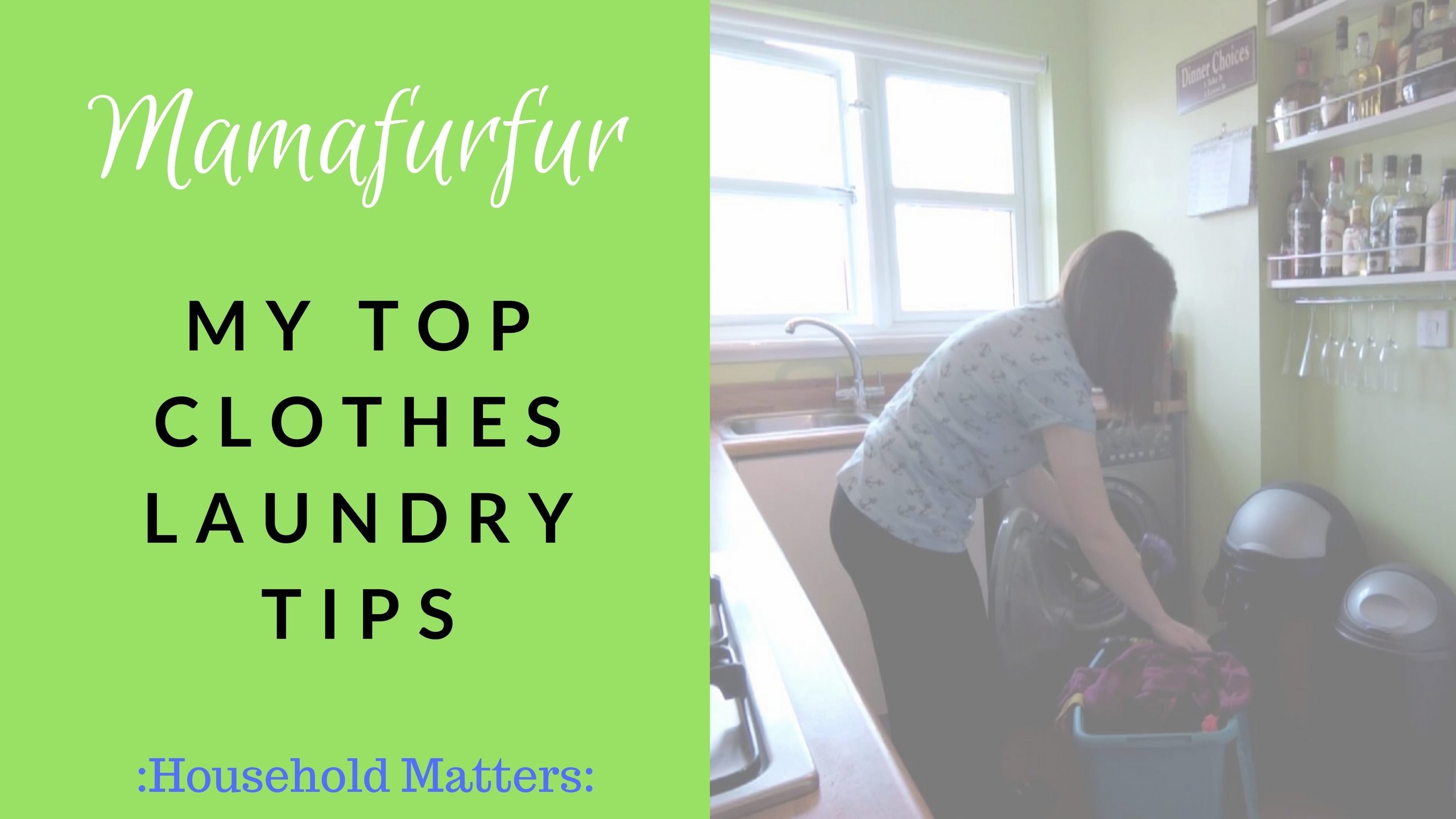 My top Clothes Laundry Hacks and Tips - Mamafurfur