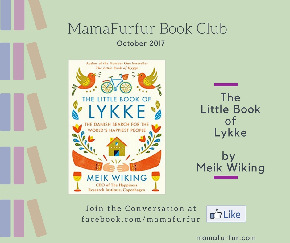 Mamafurfur Book Club October 2017 - The Little Book of Lykke by Meik Wiking