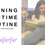 Bedtime Routine for Toddler and Preschooler