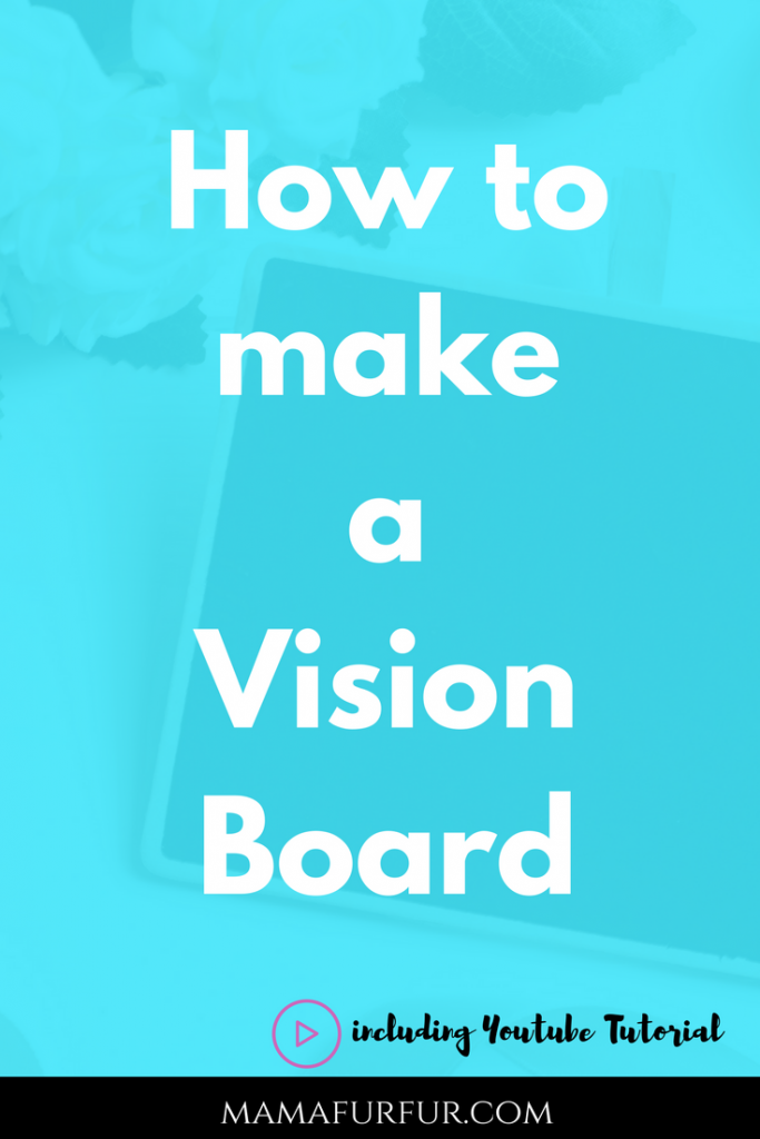 DIY Vision Board ¦ How to Make a Simple Vision Board - Mamafurfur