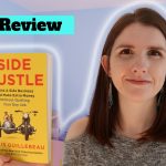 Book Review – Side Hustle By Chris Guillebeau