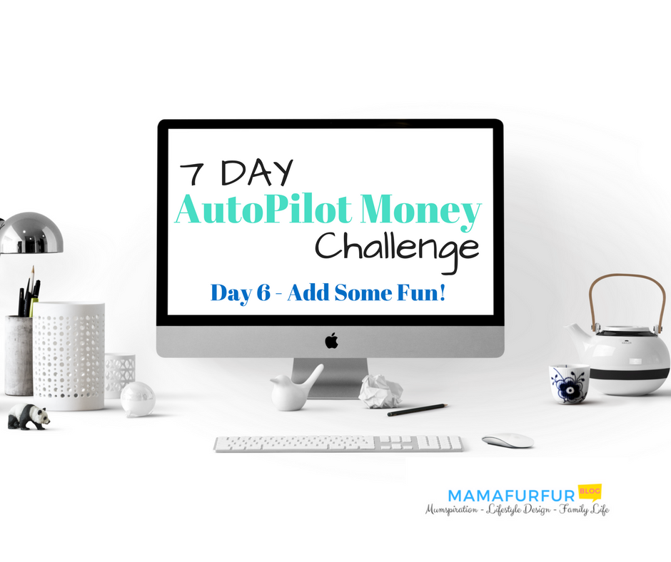 Day 6 - Add fun 7 Day money challenge #budgeting #goals #financialfreedom