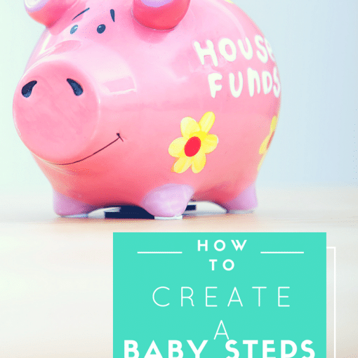 How to create a Baby Steps Budget #savemoney #daveramsey #babysteps #smartersavings #smarterspending