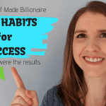 Self Made Billionaire Success Daily Habits