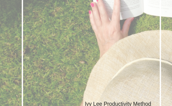 The Ivy Lee Method How to Achieve more with less time #productivity #mindset #balancedlife