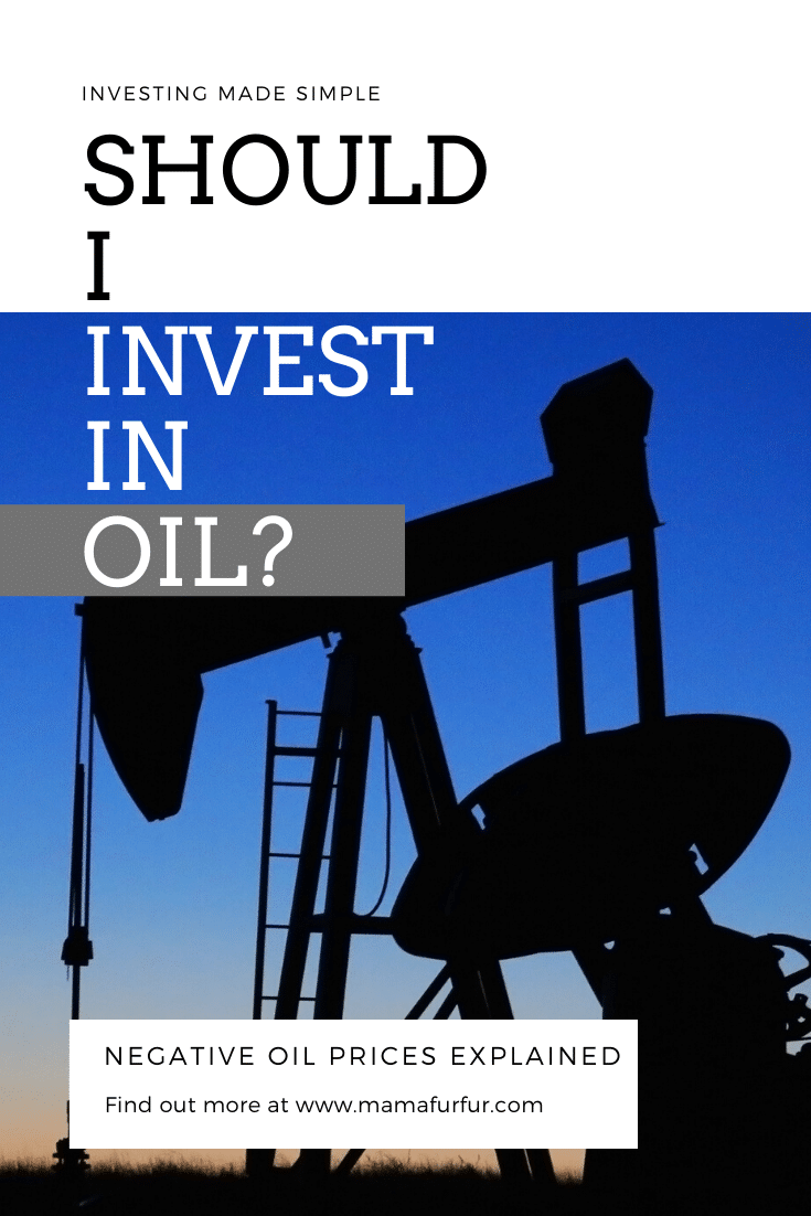 Should I invest in OIL? What does NEGATIVE OIL PRICES MEAN?